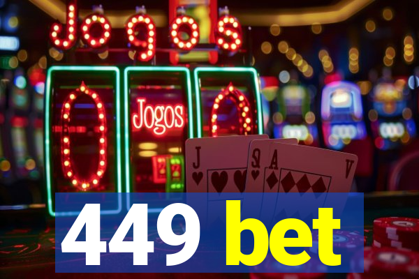 449 bet